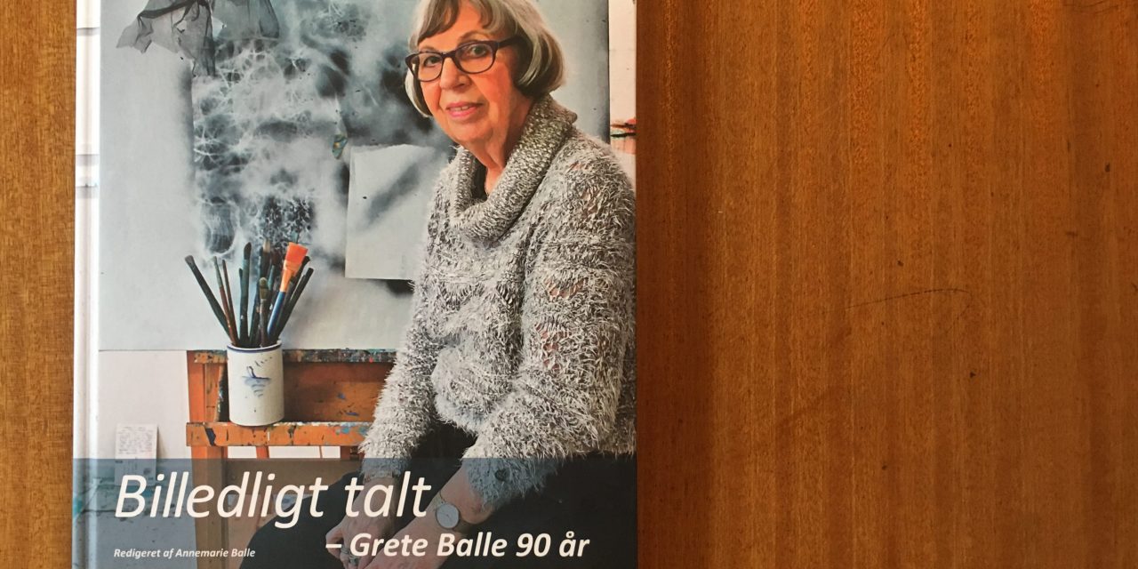 Billedligt talt – Grete Balle 90 år